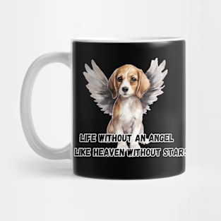 Life without an angel is like heaven without stars, beagle dog, funny gifts for dog lovers Mug